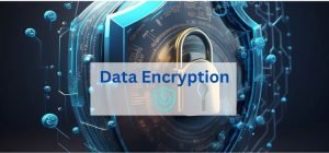 Data Encryption
