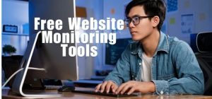 Best Free Website Monitoring Tools