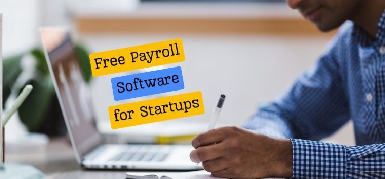 Best Free Payroll Software for Startups
