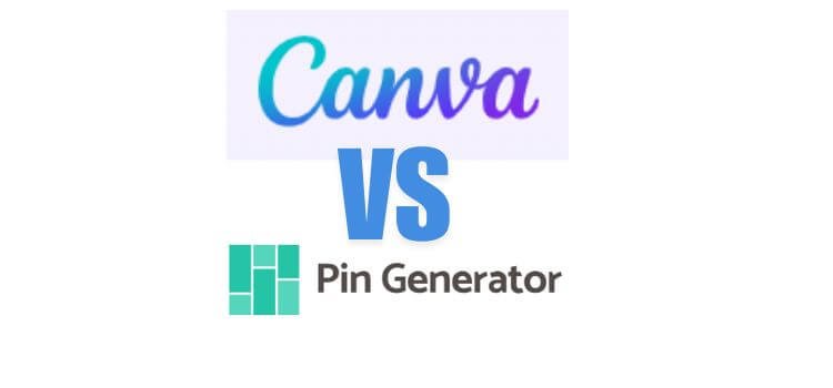 Canva vs Pin Generator