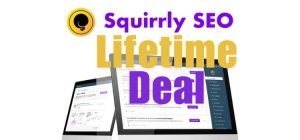 Squirrly SEO Lifetime Deal