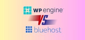 WP Engine vs Bluehost