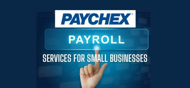 Paychex Payroll Services for Small Businesses
