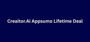 Creaitor.Ai Appsumo Lifetime Deal Review